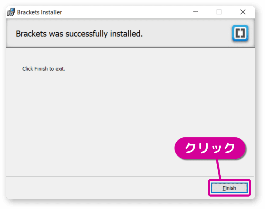 インストールが終了したらfinishをクリック